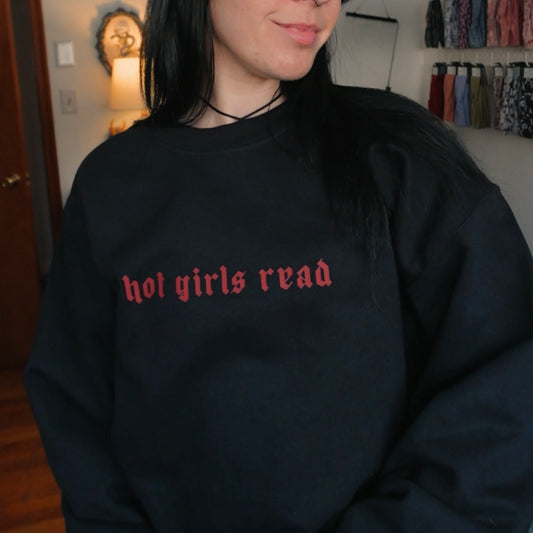 Hot Girls Read Sweatshirt *preorder*
